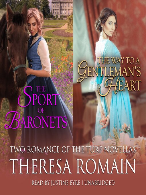 Title details for The Sport of Baronets / The Way to a Gentleman's Heart by Theresa Romain - Available